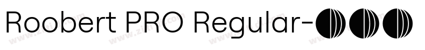 Roobert PRO Regular字体转换